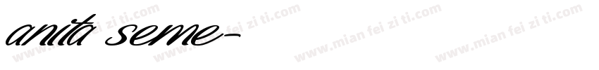 anita seme字体转换